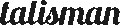 Talisman Corporation